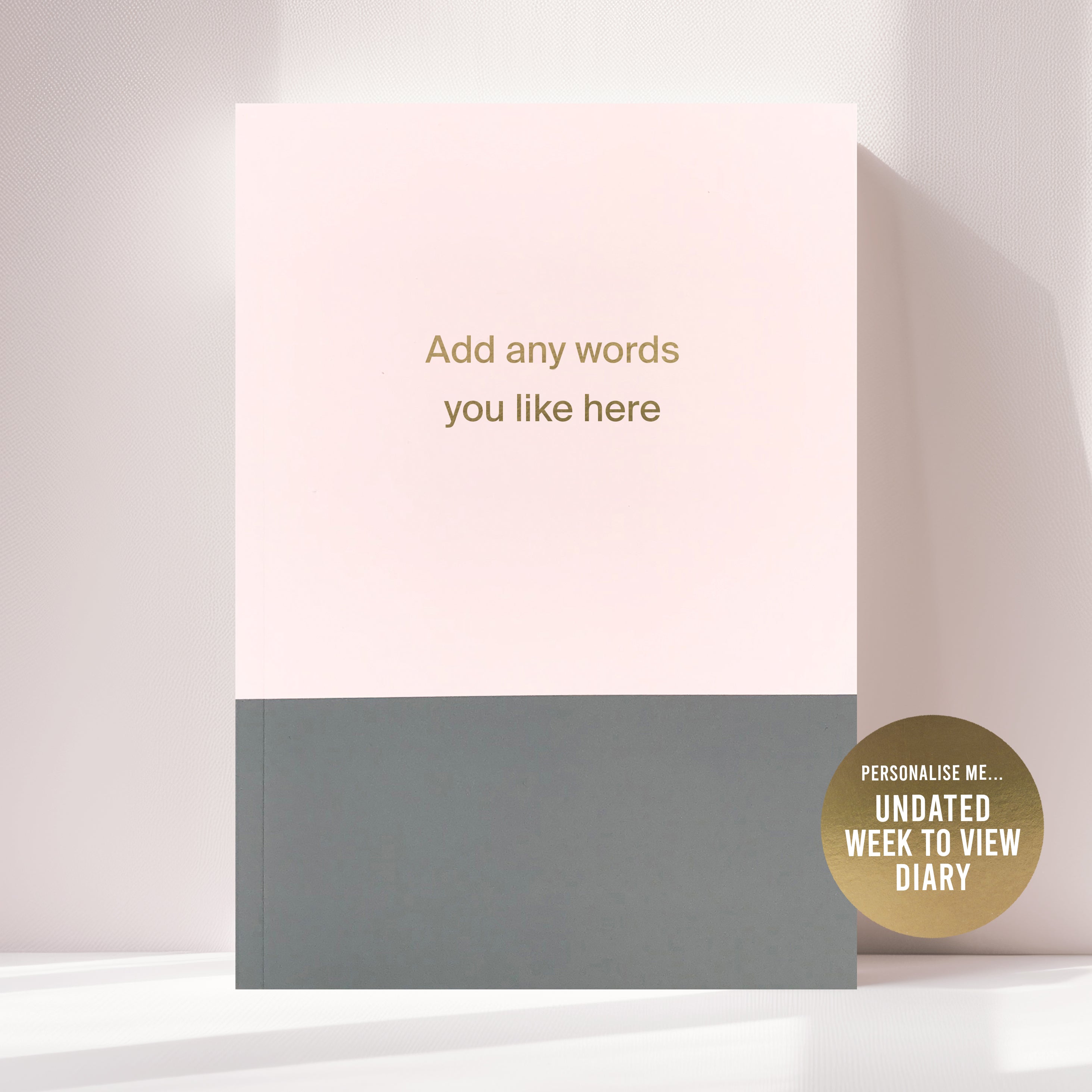 Add any words | A5 Personalised Undated Weekly Diary | Undated Start Anytime | Gold Foiling | Bespoke Stationery